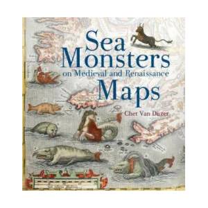 Sea Monsters on Medieval | Chet Van Duzer (2014)