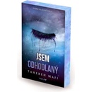 Jsem odhodlaný