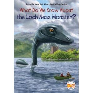 What Do We Know About the Loch Ness Monster? (ISBN: 9780593519202)