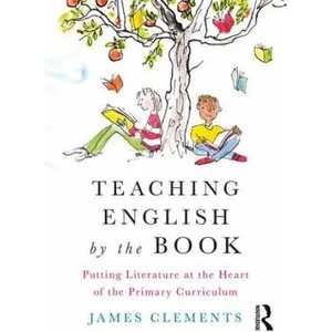 Teaching English by the Book | James Clements (ISBN: 9781138213159)