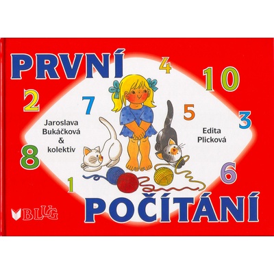 První počítání BLUG Bukáčková a kolektiv, Jaroslava; Plicková, Edita – Hledejceny.cz