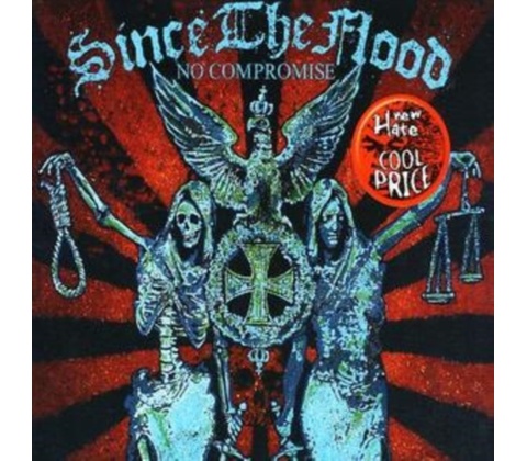 SINCE THE FLOOD: NO COMPROMISE CD