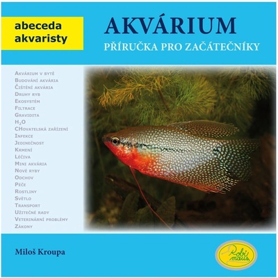 Akvárium - Příručka pro začátečníky - Miloš Kroupa