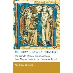 Medieval Law in Context | Anthony Musson (ISBN: 9780719054945)