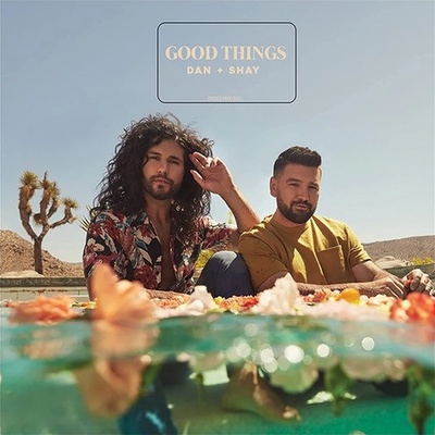 DAN + SHAY - GOOD THINGS CD