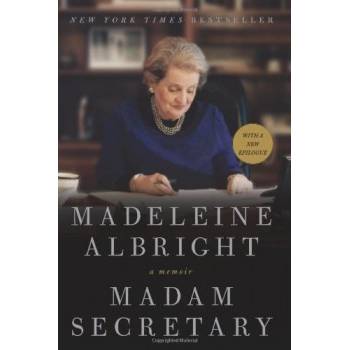 Madam Secretary - M. Albright