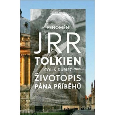 Fenomén J. R. R. Tolkien - Colin Duriez