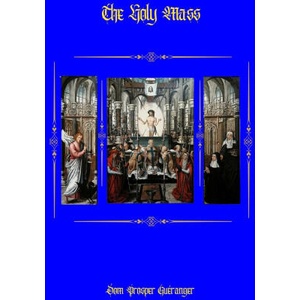 The Holy Mass | Prosper Guéranger, Clemens Theophilus (2025)