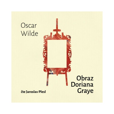 Obraz Doriana Graye - Oscar Wilde - čte Jaroslav Plesl