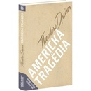 Americká tragédia Theodore Dreiser