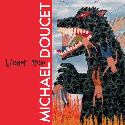 Lcher Prise - Michael Doucet - Digipak CD