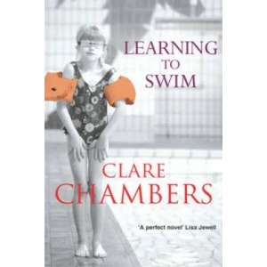 Learning To Swim | Clare Chambers (ISBN: 9780099277637)