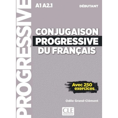 Conjugaison progressive du francais 2E Débutant + CD