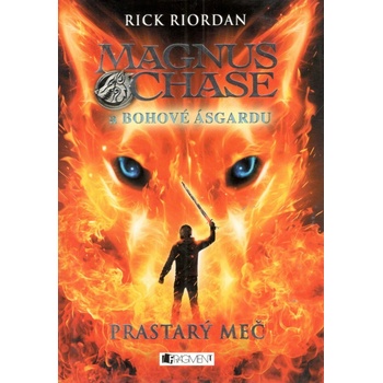 Magnus Chase a bohové Ásgardu – Prastarý meč