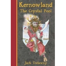 Kernowland 1 the Crystal Pool Trelawny Jack