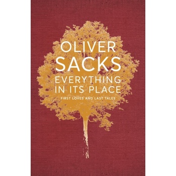Everything in its Place - Oliver Sacks
