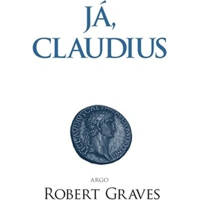 Já, Claudius - Graves Robert