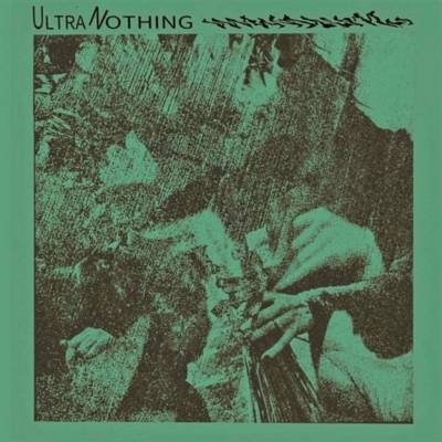UltraNothing: Ultranothing LP
