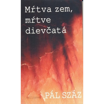 Mŕtva zem, mŕtve dievčatá