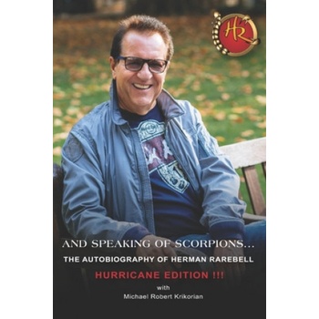 And Speaking of Scorpions. . . : Hurricane Edition | Michael Robert Krikorian, Herman Rarebell