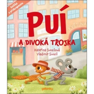 Puí a Divoká trojka