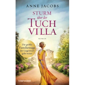 Sturm über der Tuchvilla | Anne Jacobs (ISBN: 9783734107733)