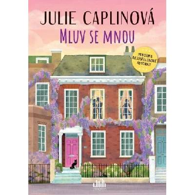 Mluv se mnou - Julie Caplinová