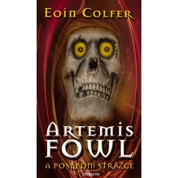 Artemis Fowl Poslední strážce Eoin Colfer