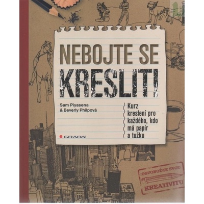 Nebojte se kreslit! - Piyasena Sam, Philpová Beverly