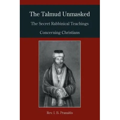 Talmud Unmasked | I B Pranaitis