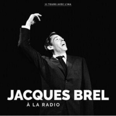 Jacques Brel : A La Radio CD