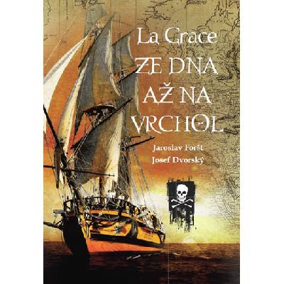La Grace - Ze dna až na vrchol