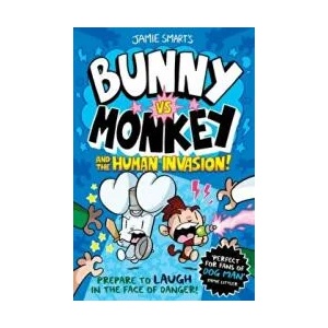 Bunny vs Monkey and the Human Invasion (ISBN: 9781788451956)