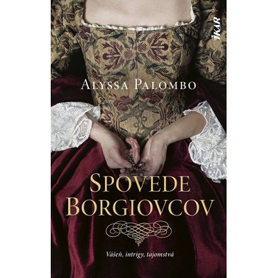 Spovede Borgiovcov - Alyssa Palombo