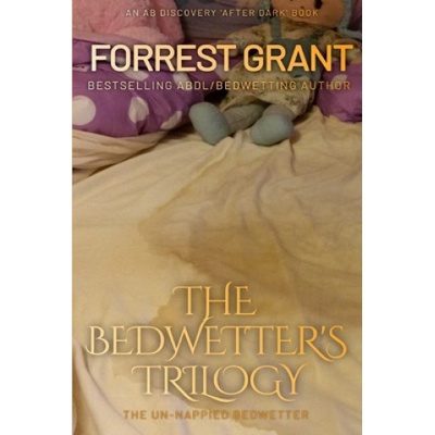 Independently Published Bedwetter's Trilogy | Michael Bent, Rosalie Bent, Forrest Grant