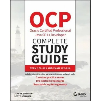 Image 1 of OCP Oracle Certified Professional Java SE 11 Developer Complete Study Guide - Exam 1Z0-815, Exam 1Z0-816, and Exam 1Z0-81 | Jeanne Boyarsky, Scott Selikoff