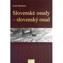 Slovenské osudy - slovenský osud