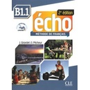 Écho 2e édition B1.1 Livre de l'élève + portfolio + mp3 Učebnica J. Girardet