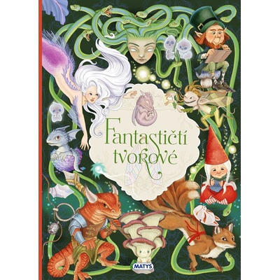 Fantastičtí tvorové