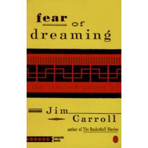 Fear of Dreaming | Jim Carroll (ISBN: 9780140586954)