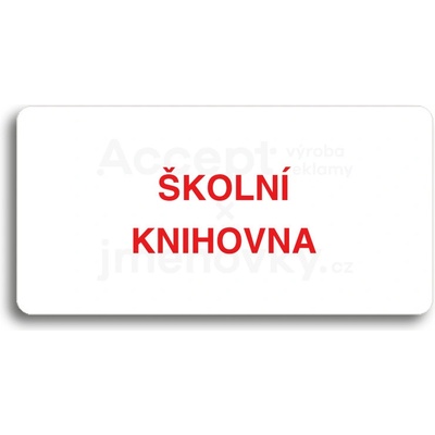 ACCEPT Piktogram ŠKOLNÍ KNIHOVNA - bílá tabulka - barevný tisk bez rámečku
