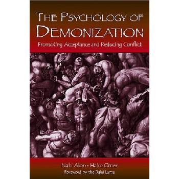 Psychology of Demonization | Haim Omer