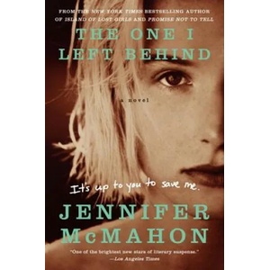 The One I Left Behind | Jennifer McMahon (ISBN: 9780062122551)
