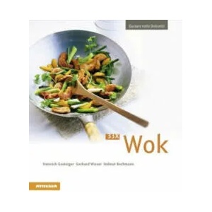 33 x Wok (ital. ) | Heinrich Gasteiger, Gerhard Wieser, Helmut Bachmann (ISBN: 9788868392246)