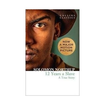 Twelve Years a Slave - Solomon Northup, David Wilson