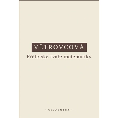 Přátelské tváře matematiky