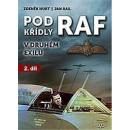 POD KŘÍDLY RAF V DRUHÉM EXILU 2.DÍL - Hurt Zdeněk,Rail Jan
