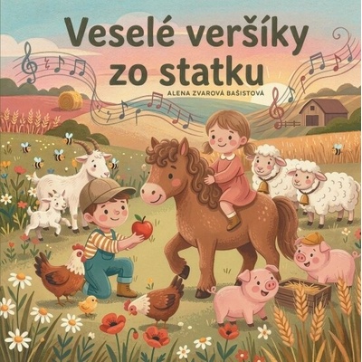 Veselé veršíky zo statku - Zvarová Bašistová Alena
