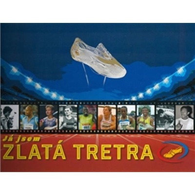 Já jsem zlatá tretra