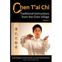 Chen T'Ai Chi: : Traditional Instructions from the Chen Village, Volume 2 Baek BoscoPaperback